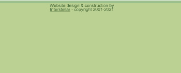Website design & construction by Interstellar - copyright 2001-2021